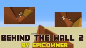 İndir Behind The Wall 2 için Minecraft 1.10.2